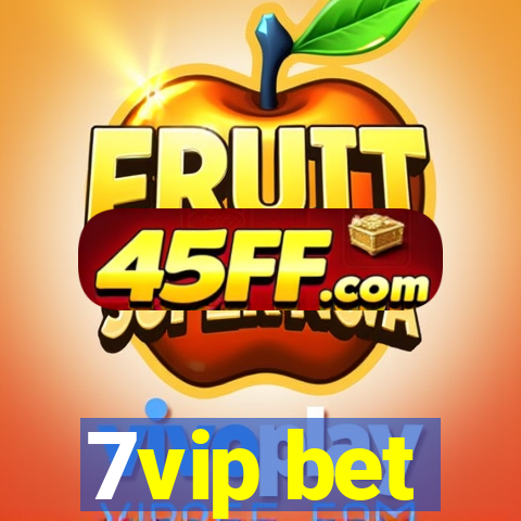 7vip bet